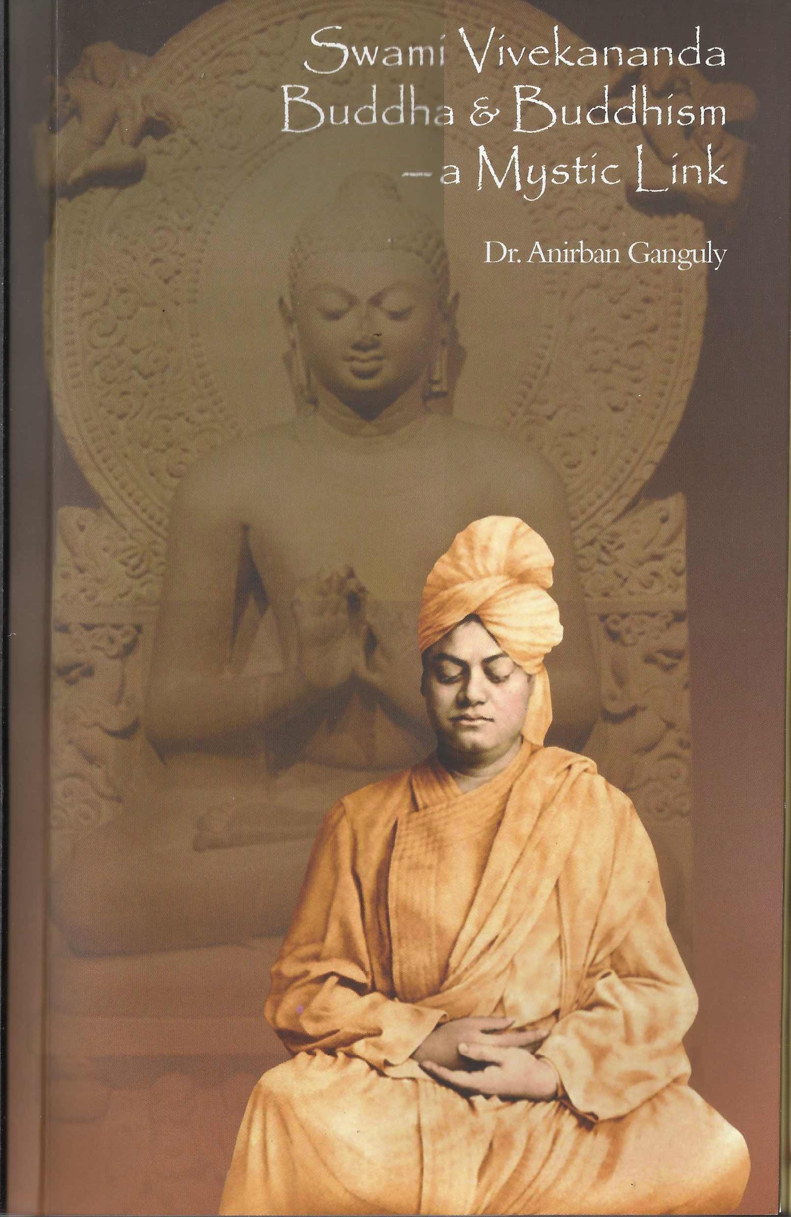 Swami Vivekananda, Buddha & Buddhism- a Mystic Link