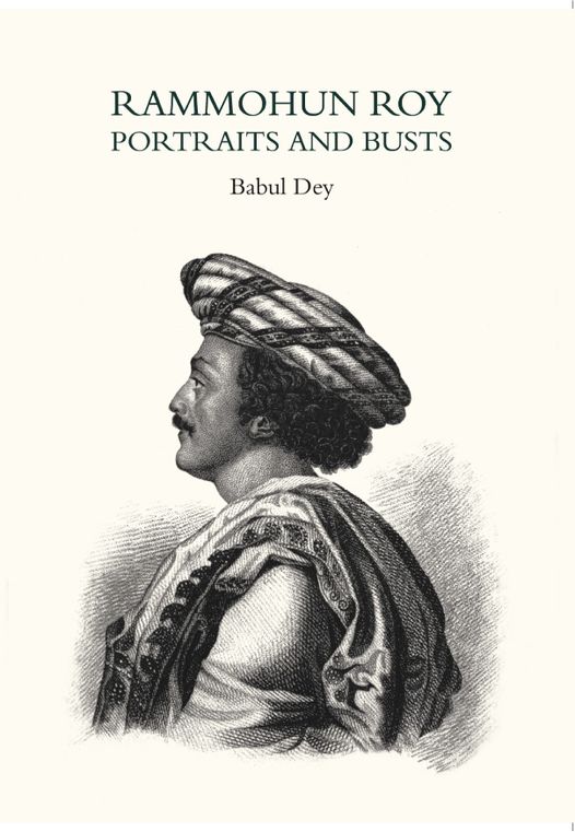 Rammohun Roy: Portraits and Busts